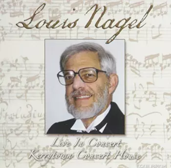 Louis Nagel: Live In Concert