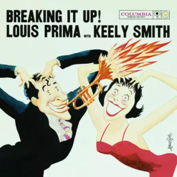 Louis Prima & Keely Smith: Breaking It Up!