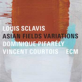 CD Louis Sclavis: Asian Fields Variations