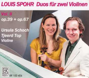 CD Louis Spohr: Duette Für Zwei Violinen Vol.II (Op.39 + Op.67)