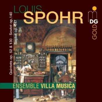 2CD Louis Spohr: Quintets Op. 52 & Op. 140 / Septet Op. 147