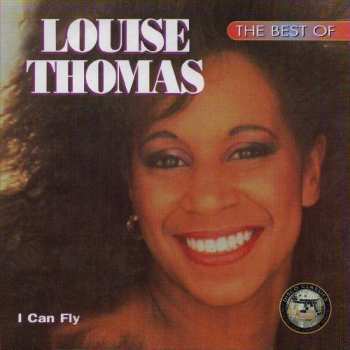 Album Louise Thomas: The Best Of Louise Thomas - I Can Fly