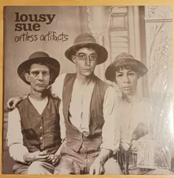 Lousy Sue: Artless Artifacts