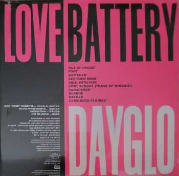 LP Love Battery: Dayglo CLR