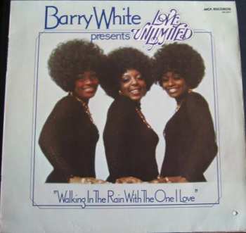 LP Love Unlimited: Walking In The Rain With The One I Love