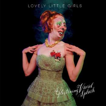 CD Lovely Little Girls: Glistening Vivid Splash