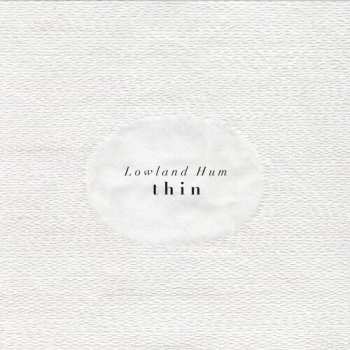 CD Lowland Hum: Thin