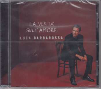 CD Luca Barbarossa: La Verita Sull'amore