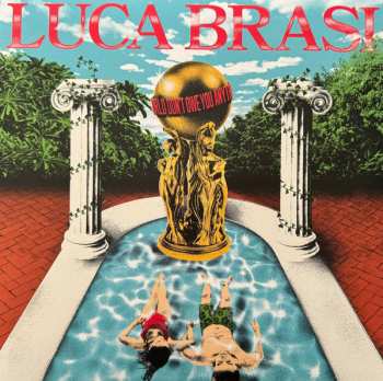 Album Luca Brasi: The World Don't Owe You Anything