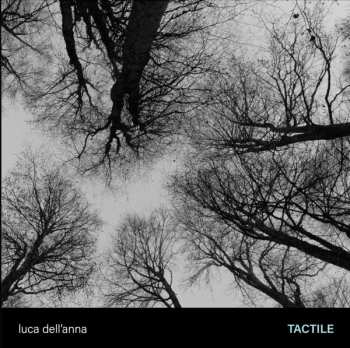 CD Luca dell'Anna: Tactile