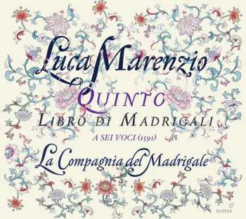 Album La Compagnia Del Madrigale: Quinto Libro Di Madrigali