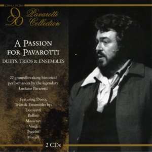 CD Luciano Pavarotti: A Passion For Pavarotti:duets