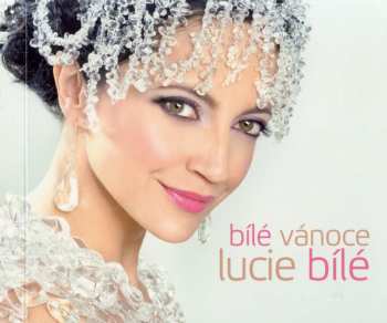 Album Lucie Bílá: Bílé Vánoce Lucie Bílé
