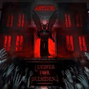 CD Lucifer For President: Asylum