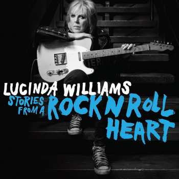 LP Lucinda Williams: Stories From A Rock'n Roll Heart (cobalt Blue Vinyl)