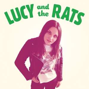 CD Lucy And The Rats: Lucy And The Rats