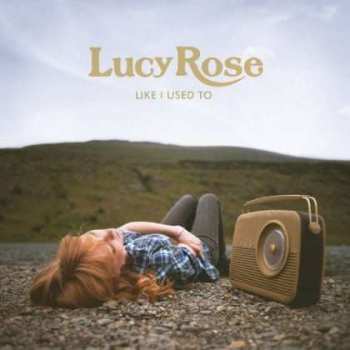 CD Lucy Rose: Like I Used To