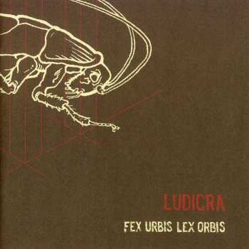 Album Ludicra: Fex Urbis Lex Orbis