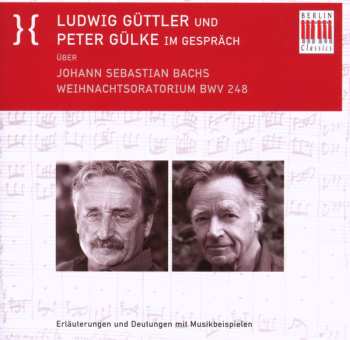 CD Ludwig Güttler: Über Johann Sebastian Bachs Weihnachtsoratorium BWV 248