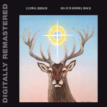 Album Ludwig Hirsch: Bis Zum Himmel Hoch