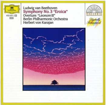 Album Ludwig van Beethoven: Symphony No. 3 “Eroica” / Overture: “Leonore III”