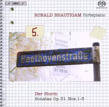 Complete Works For Solo Piano, Volume 5 - Der Sturm: Sonatas Op. 31 Nos. 1-3