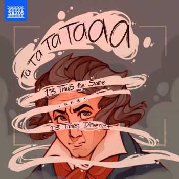 2CD Ludwig van Beethoven: Der 1. Satz Der Symphonie Nr. 5 In 13 Verschiedenen Interpretationen