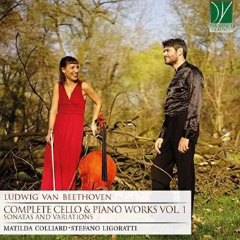 Complete Cello & Piano Works Vol. 1 (Sonatas And Variations)