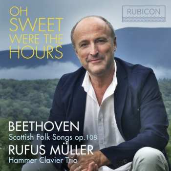 Album Ludwig van Beethoven: Oh Sweet Were The Hours  