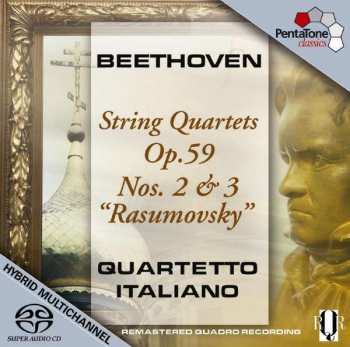 SACD Ludwig van Beethoven: String Quartets Op. 59 Nos. 2 & 3 "Rasumovsky"