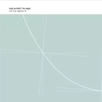 Luigi Archetti / Bo Wiget: Low Tide Digitals III