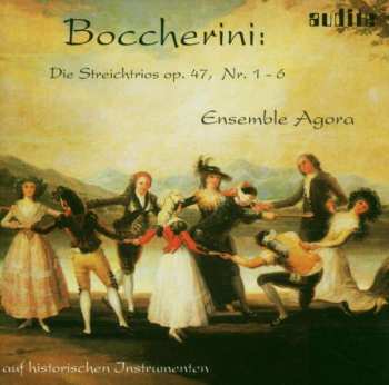 CD Luigi Boccherini: Die Streichtrios Op.47, Nr.1-6