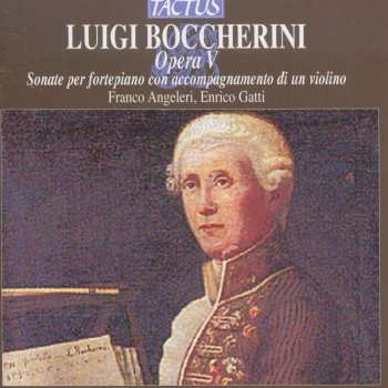 Album Luigi Boccherini: Sonate Per Fortepiano Con Accompagnato di Un Violino