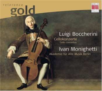 CD Luigi Boccherini: Cellokonzerte (Cello Concertos)