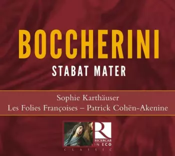 Luigi Boccherini: Stabat Mater