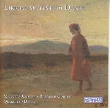 Album Luigi Confidati: Manuela Custer - Liriche Su Testi Die Dante