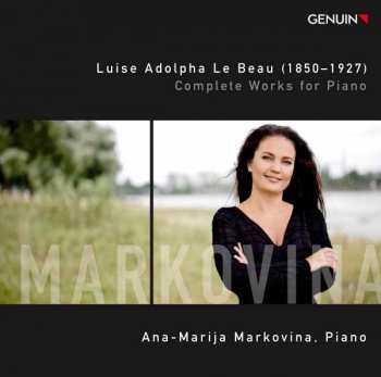 CD Luise Adolpha Le Beau: Complete Works For Piano