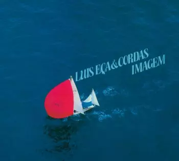 Luiz Eça & Cordas + Um Piano Na Madrugada