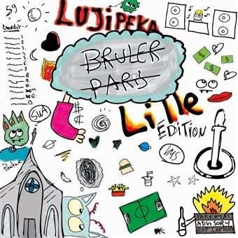 LP Lujipeka: Bruler Paris LTD