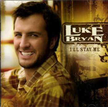 Album Luke Bryan: I'll Stay Me