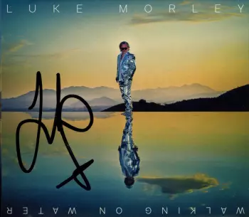 Luke Morley: Walking On Water