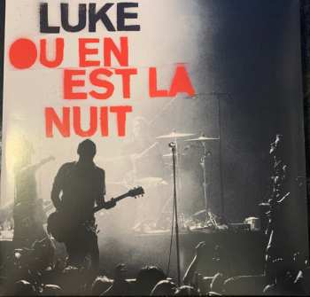LP Luke: Ou En Est La Nuit