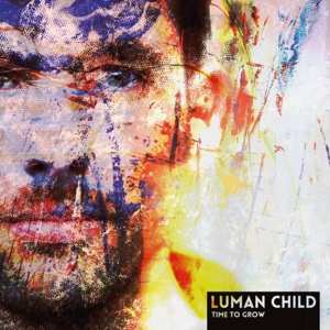 CD Luman Child: Time To Grow