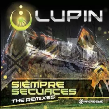 Siempre Secuaces (The Remixes)