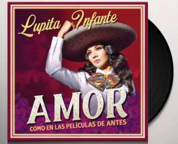 LP Lupita Infante: Amor Como En Las Peliculas De Antes