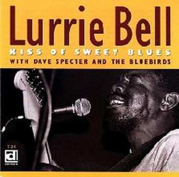 CD Lurrie Bell: Kiss Of Sweet Blues