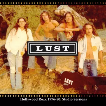 Lust: Hollywood Roxx 1976-80: Studio Sessions
