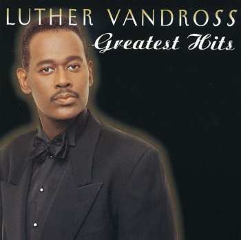 Album Luther Vandross: Greatest Hits