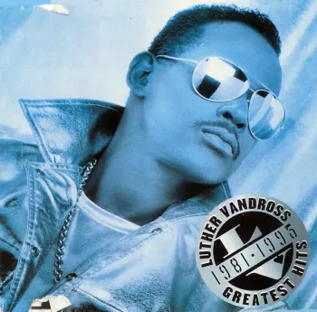 Luther Vandross: Greatest Hits 1981-1995
