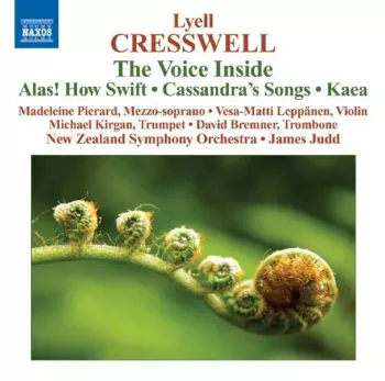The Voice Inside / Alas! How Swift /  Cassandra's Song / Kaea